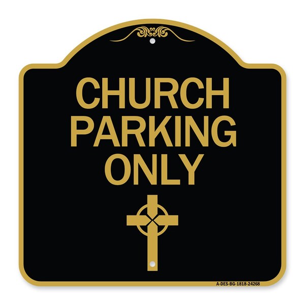 Church Parking Only Cross Symbol, Black & Gold Aluminum Architectural Sign, 18" x 18", BG-1818-24268